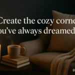 A cozy reading corner with a flickering candle, tea mug, and soft textures